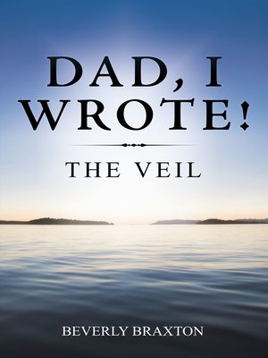 cover image of Dad, I Wrote!